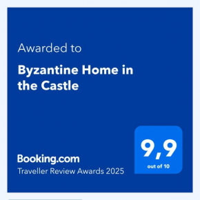 Byzantine Home in the Castle